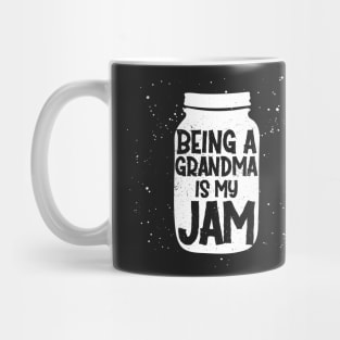 being a grandma is my jam Mug